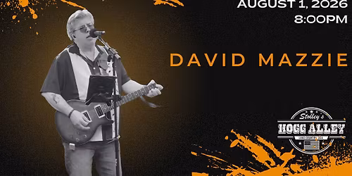 David Mazzie at Stolley's Hogg Alley