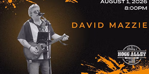David Mazzie at Stolley's Hogg Alley