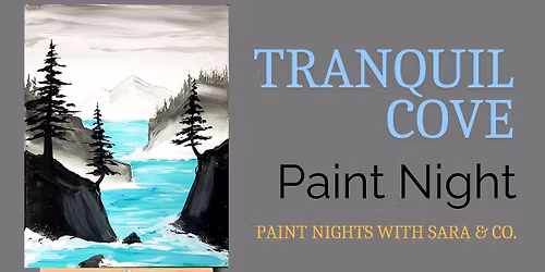 Tranquil Cove Paint Night