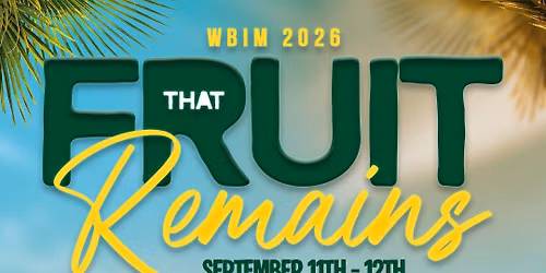 WBIM 2026: Fruit that Remains