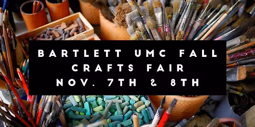 Bartlett UMC Fall Crafts Fair