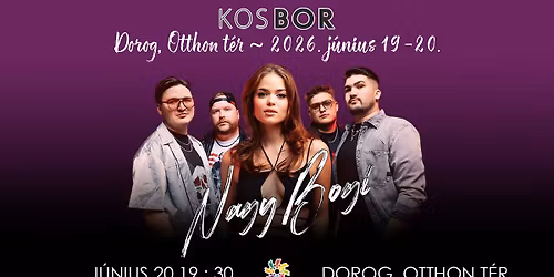 NAGY BOGI - Dorog, KosBor Feszt