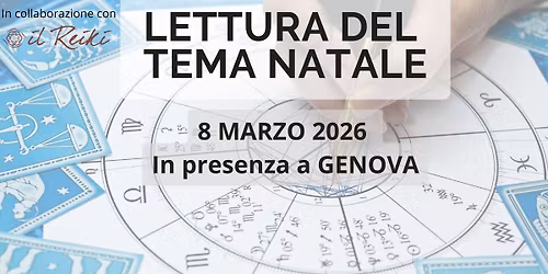 Consulenze astrologiche a GENOVA - 8 Marzo 2026