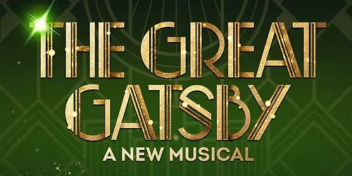 The Great Gatsby - The Musical - New Orleans