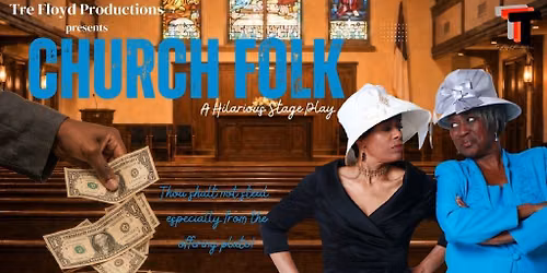 Tre Floyd's Church Folk