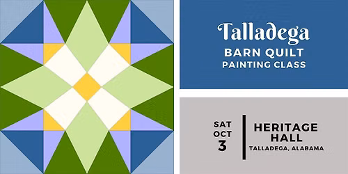 Talladega Barn Quilt Painting Class - Saturday, October 3