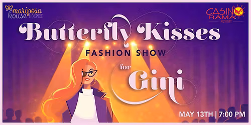 **SOLD OUT** Butterfly Kisses for Gini Fashion Show 2026