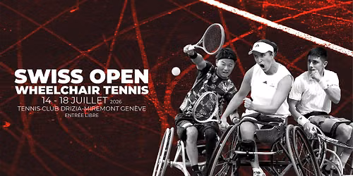 Swiss Open Geneva - Tournoi International de Tennis Fauteuil 