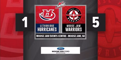 Moose Jaw Warriors at Lethbridge Hurricanes