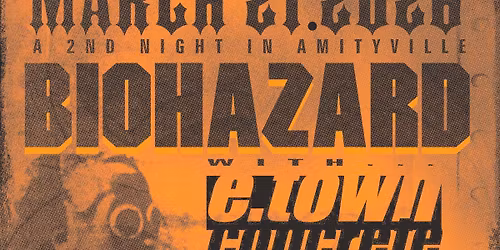 Biohazard, E-Town Concrete, All Out War, Bulldoze, Psycho Enhancer, Lions Den, Spitbal @ AMH