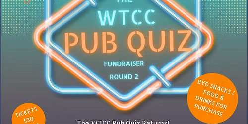 Return of the WTCC Pub Quiz!