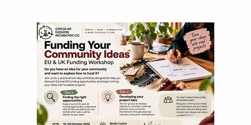 Funding Your Community Ideas: EU & UK Funding Workshop