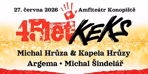 KEKS - 45 let na Konopi\u0161ti!