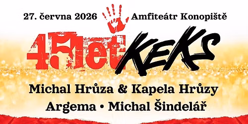 KEKS - 45 let na Konopi\u0161ti!