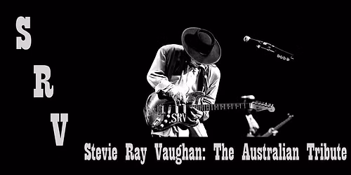 SRV: The Ultimate Tribute to Stevie Ray Vaughan