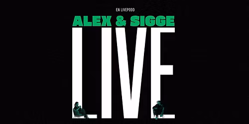 Alex & Sigge Live 2026 | Karlstad