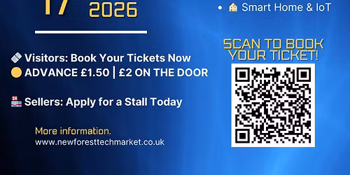 New Forest Tech Market \u2013 New Milton, 17th May 2026