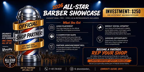 Orlando All-Star Barber showcase- Rep your shop. Build our culture