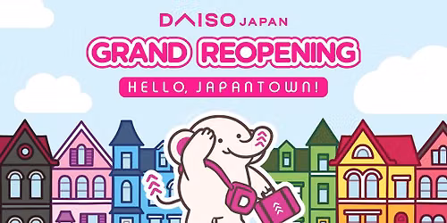 Daiso SF Japantown Grand Reopening!