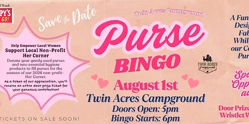 Designer Purse Bingo Presented by: Twin Acres Campground 