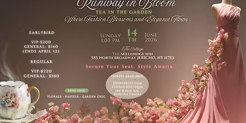 Runway in Bloom- Tea in the Garden