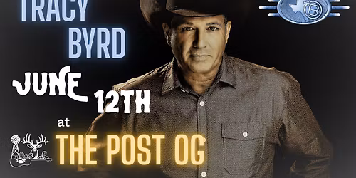 Tracy Byrd  |  THE POST OG- ORANGE GROVE, TX