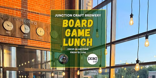 Board Game Lunch @ Junction Craft Brewery in the Junction