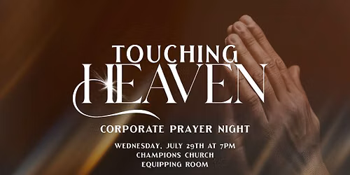 Touching Heaven Corporate Prayer Night
