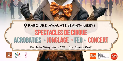 Circus Vall\u00e9e - festival de cirque - Saint-Ju\u00e9ry