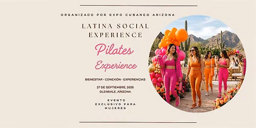 Latina Social Experience: Pilates Experience