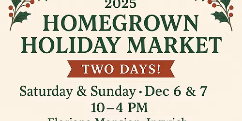 Homegrown Holiday Market 2025
