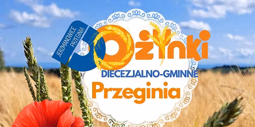 Do\u017cynki Diecezjalno-Gminne w Przegini