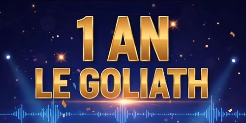 1 ans le goliath