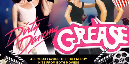 GREASE v DIRTY DANCING - a tribute to the Films CHRISTMAS PARTY NIGHT!