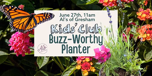 Gresham Kids' Club: Buzz-Worthy Planter