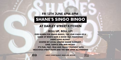 Shane's Singo Bingo at Darley Street Kitchen