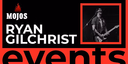 Live Music w\/ Ryan Gilchrist