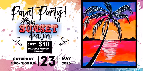 CHILL TIME PAINT PARTY