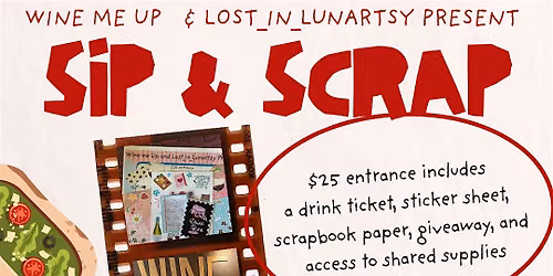 Sip and Scrap