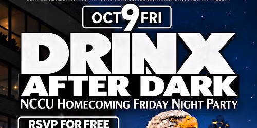 NCCU Homecoming Drinx After Dark
