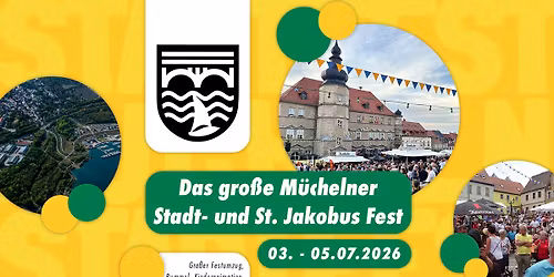 Das gro\u00dfe M\u00fcchelner Stadt- und St. Jakobus Fest