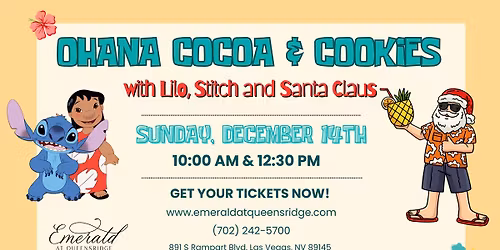 Ohana Cocoa & Cookies with Lilo, Stitch, and Santa!