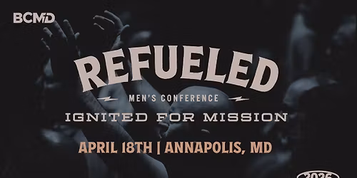 REFUELED: MEN'S CONFERENCE