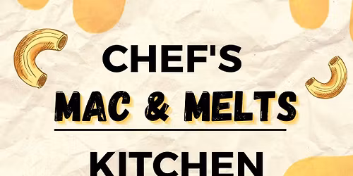 Chef\u2019s Mac & Melts Kitchen \ud83e\uddc0 