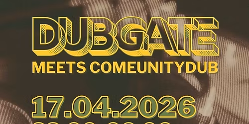 DUB GATE meets ComeUnityDub w\/ Conscious Sounds ft. Dixie Peach
