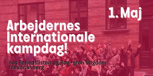Arbejdernes kampdag p\u00e5 Frederiksberg