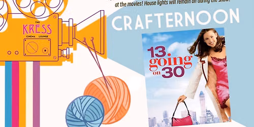 13 Going on 30 Crafternoon! 