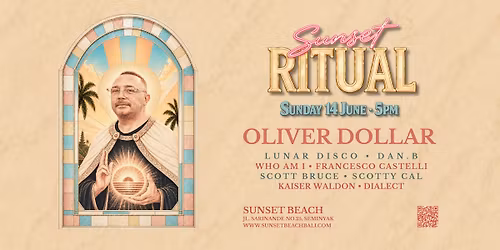 Sunset RITUAL "The 12hr Service" w\/ OLIVER DOLLAR, LUNAR DISCO, DAN.B & more