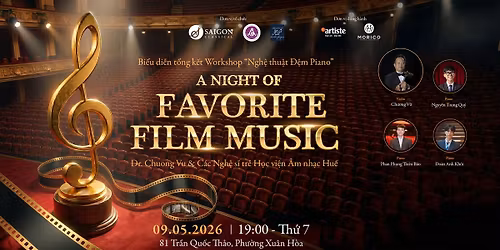 Concert: A NIGHT OF FAVORITE FILM MUSIC - Dr. CHUONG VU & C\u00c1C NGH\u1ec6 S\u0128 TR\u1eba H\u1eccC VI\u1ec6N \u00c2M NH\u1ea0C HU\u1ebe (9.5)