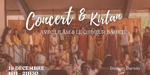 CONCERT & KIRTAN avec Lil\u00e2m & le C(h)\u0153ur Bhakti \u00e0 Bordeaux le 19 d\u00e9cembre \u00e0 19h au Bivouac Darwin